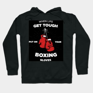 PUT ON YOUR GLOVES (BOXE) Hoodie